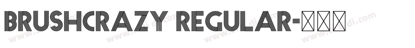 Brushcrazy Regular字体转换